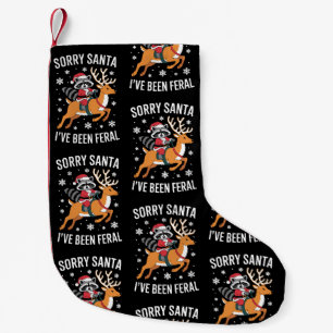 Sorry Santa I've Been Feral Christmas Racoon Xmas Small Christmas Stocking