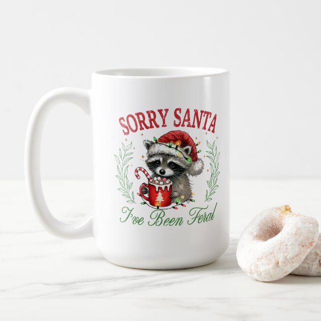 Sorry Santa I've Been Feral  Coffee Mug (With Donut)