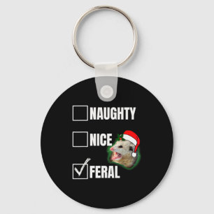 Sorry Santa I've Been Feral Funny Feral Christmas Key Ring