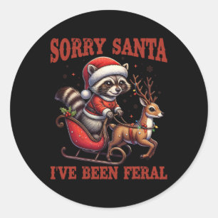Sorry Santa I've Been Feral Funny Raccoon Xmas Lig Classic Round Sticker