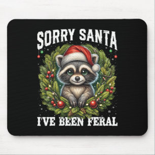 Sorry Santa I've Been Feral Funny Racoon Xmas Lig Mouse Mat