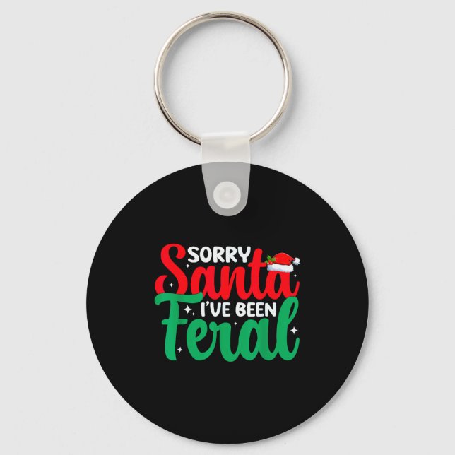 Sorry Santa I've Been Feral Funny Retro Christmas  Key Ring (Front)