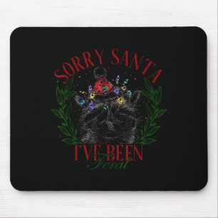 Sorry Santa I've Been Feral Girl Christmas Raccoon Mouse Mat