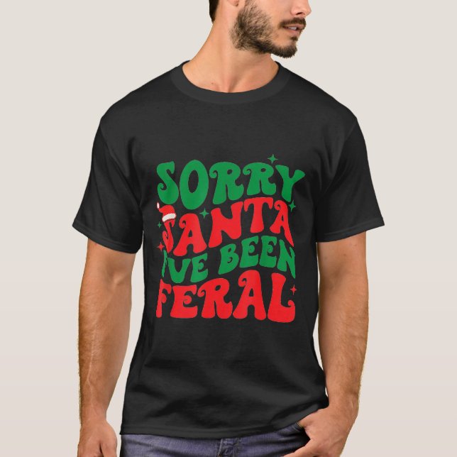Sorry Santa I've Been Feral Kid's Christmas Boy Gi T-Shirt (Front)
