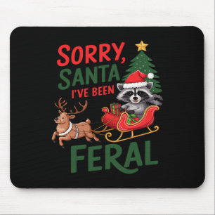 Sorry Santa I've Been Feral Racoon Xmas Lights Re Mouse Mat