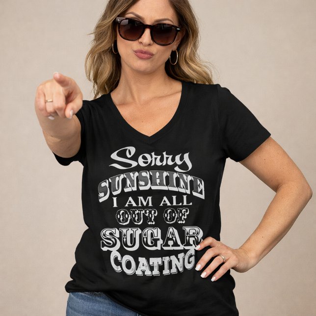 Sorry Sunshine Funny T-Shirt (BLK) (Creator Uploaded)