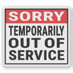 Sorry Temporarily Out Of Service