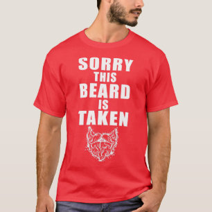 Sorry This Beard is Taken Funny Valentines Day Gif T-Shirt