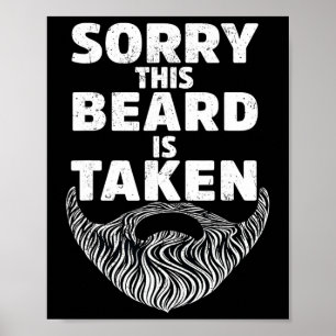 Sorry This Beard Is Taken Valentine Gift Heart Men Poster