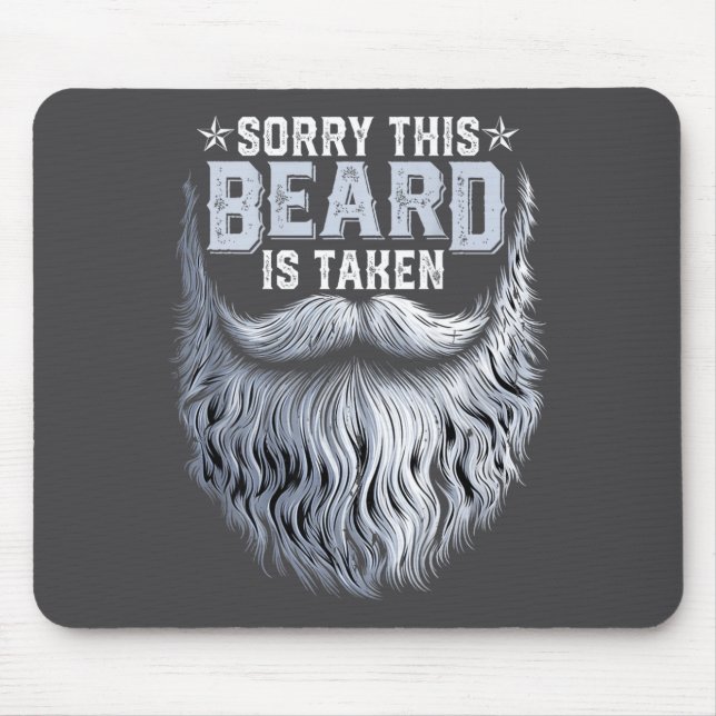 Sorry This Beard Taken Husband Dad Funny Bearded ( Mouse Mat (Front)