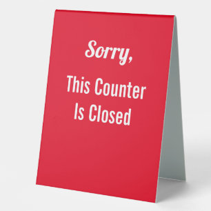 Sorry This Counter Is Closed Red and White