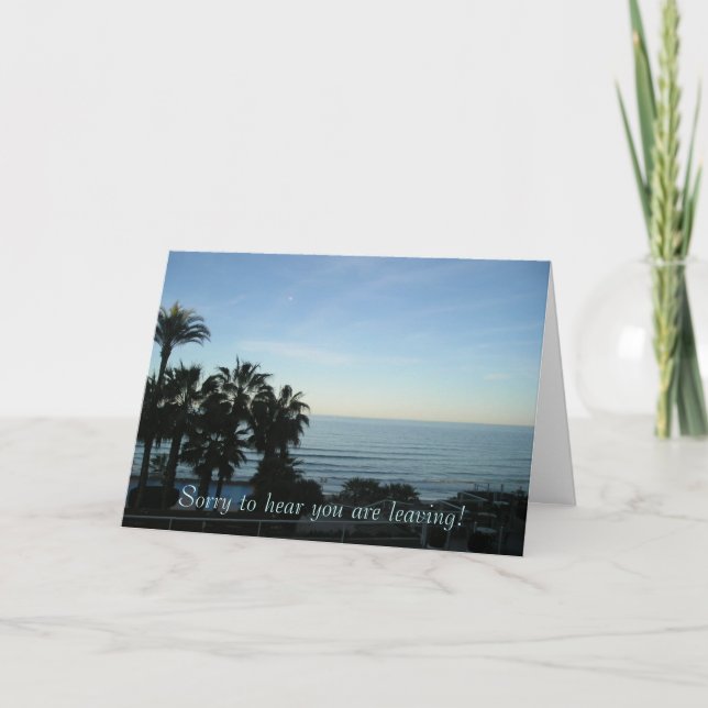Sorry to hear you are leaving card (Front)