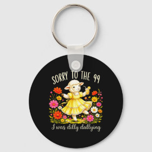 Sorry To The 99 Was Dilly Dallying Christian Sheep Key Ring