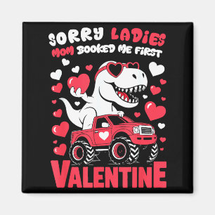 Sorry Valentine Ladies Mom Booked Me First Magnet