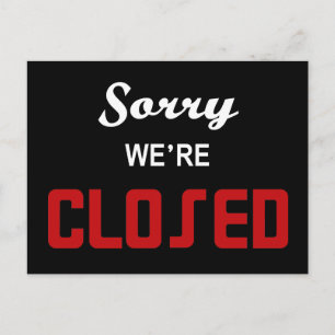 Sorry We're Closed Sign Postcard