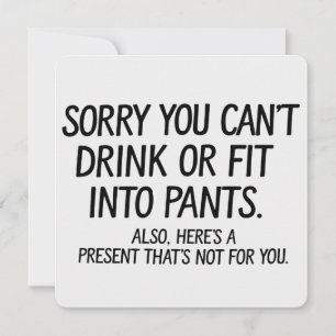 Sorry You Can't Drink Or Fit Into Pants Pregnancy Holiday Card