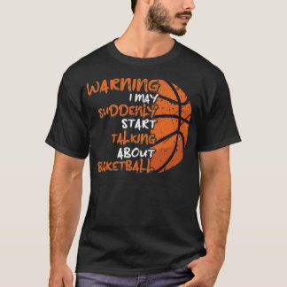 Sorry You Have To Guard Me Funny Basketball T-Shirt