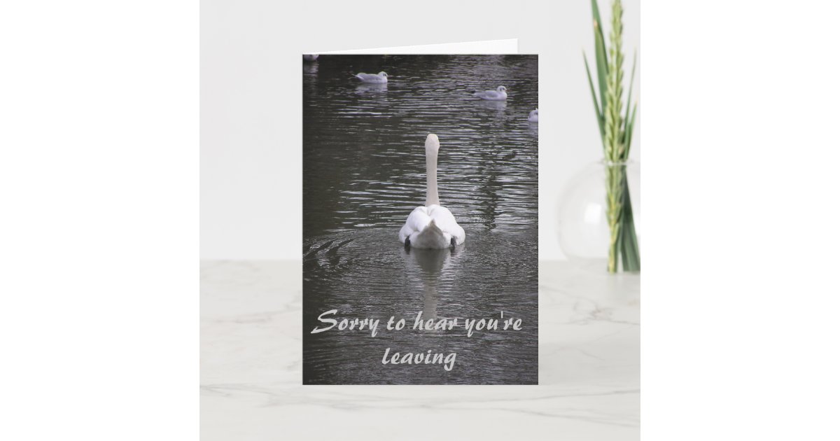 Sorry you're leaving Card | Zazzle