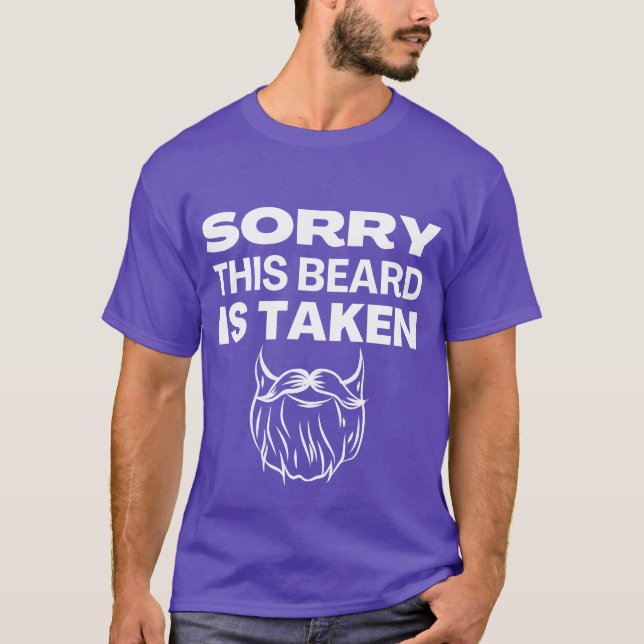 Sorryhis Beard isaken Funny Quotes retro T-Shirt (Front)