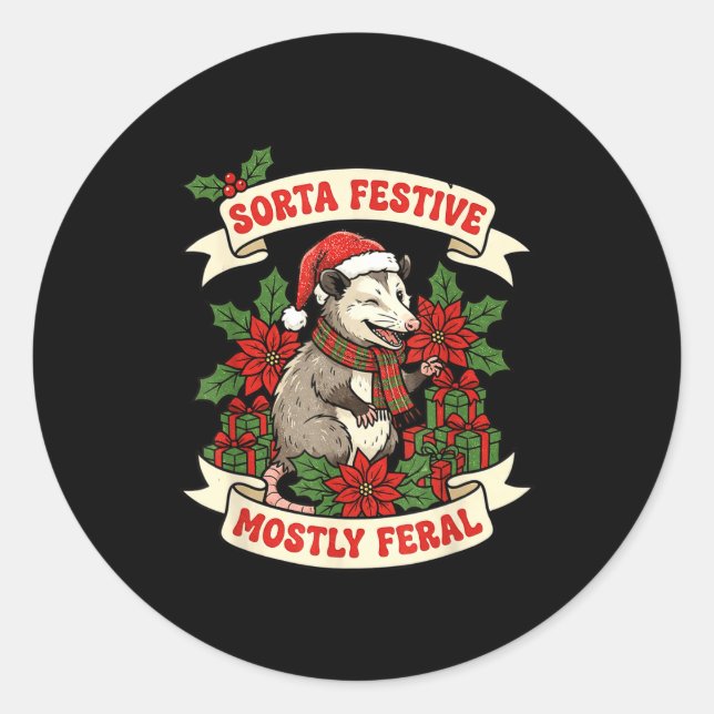 Sorta Festive Mostly Feral Ossum Funny Christmas H Classic Round Sticker (Front)