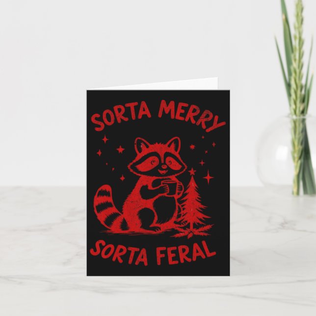 Sorta Merry Sorta Feral Christmas Racoon Fun Tee  Card (Front)