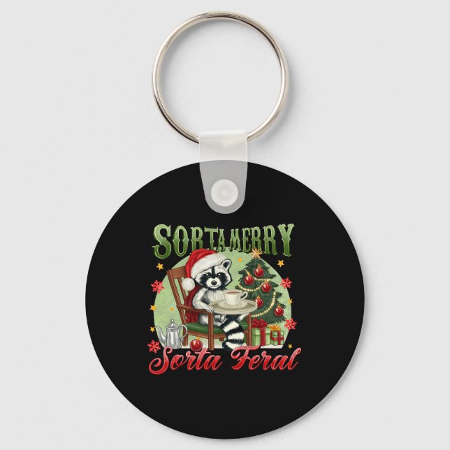 Sorta Merry Sorta Feral Funny Christmas Racoon Tr Key Ring (Front)