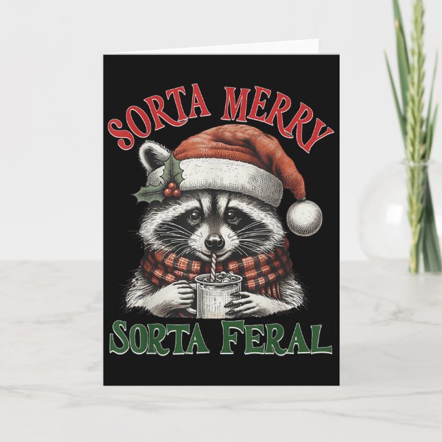 Sorta Merry Sorta Feral Funny Racoon Santa Christm Card (Front)