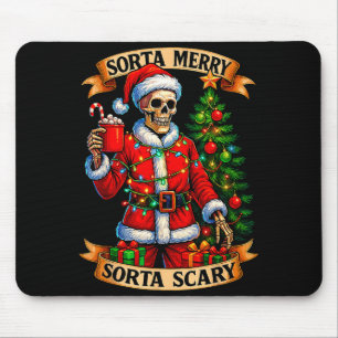 Sorta Merry Sorta Y Christmas Funny Skeleton Xmas  Mouse Mat