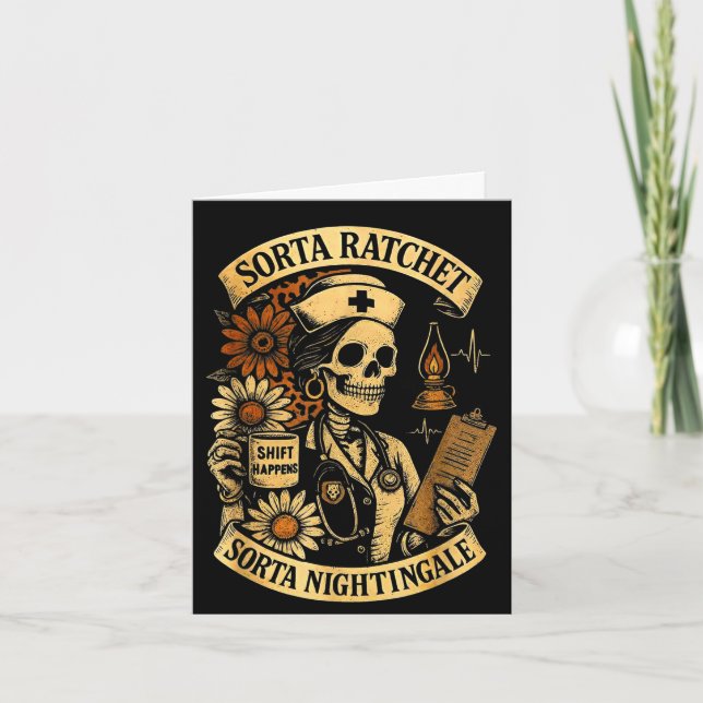 Sorta ratchet sorta nightingale skeleton nurse card (Front)