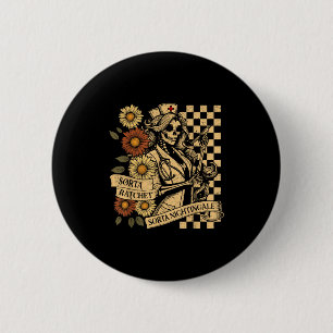 Sorta Ratchet Sorta Nightingale Skeleton Nurse Hal 6 Cm Round Badge