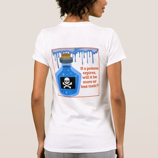 SOT - Toxically Funny - Expired Poison T-Shirt (Back)