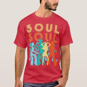 Soul Dancers Dancing Music 1970s 70s Retro Culture T-Shirt