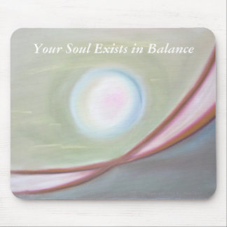 Soul Exists in Balance Mouse Mat