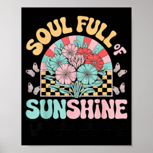 Soul Full of Sunshine Retro Floral Summer Poster