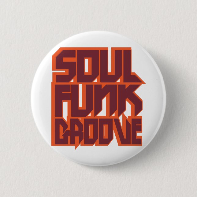 Soul Funk Groove 6 Cm Round Badge (Front)