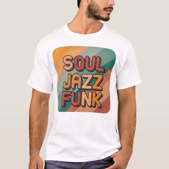 Soul Jazz Funk 70's T-Shirt (Front)