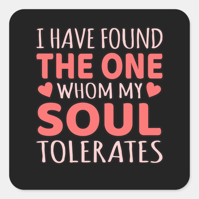 Soul Mate Valentine Romantic Valentines Day Couple Square Sticker (Front)