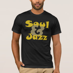 Soul music & jazz T-Shirt