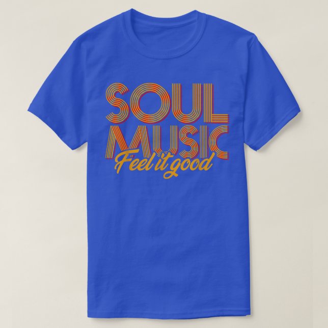 Soul Music  T-Shirt (Design Front)