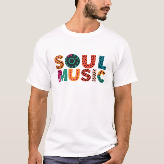 Soul music T-Shirt (Front)