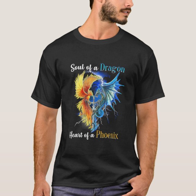 Soul Of A Dragon Heart Of A Phoenix T-Shirt (Front)
