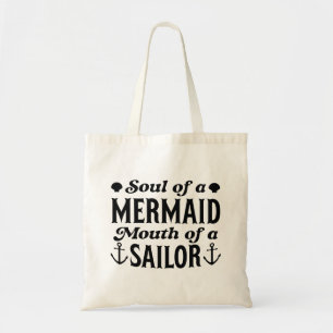 Soul Of A Mermaid Mouth Of A Sailor Tote Bag