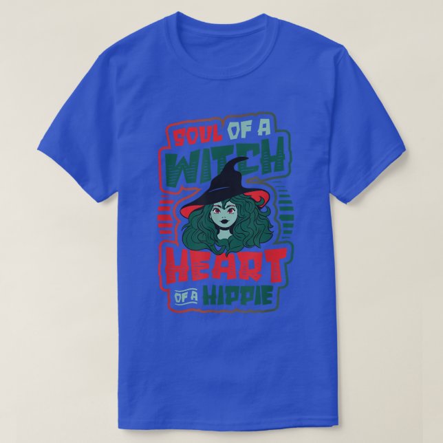 Soul Of A Witch Heart Of A Hippie Halloween Witch  T-Shirt (Design Front)
