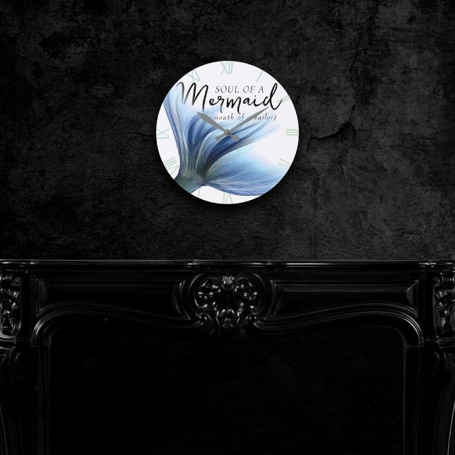 Soul of Mermaid Mouth of Sailor | Funny Quote Blue Round Clock (Creator Uploaded)