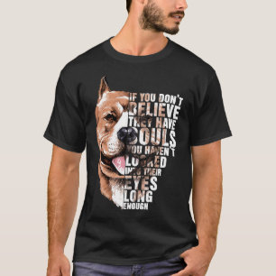 Soul Pitbull I Love Pitbull Dog Lover T-Shirt
