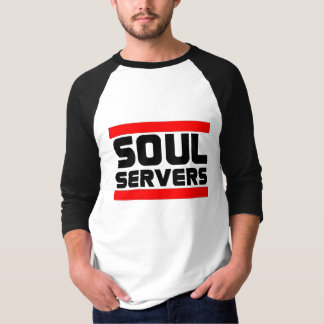 Soul Servers T-Shirt