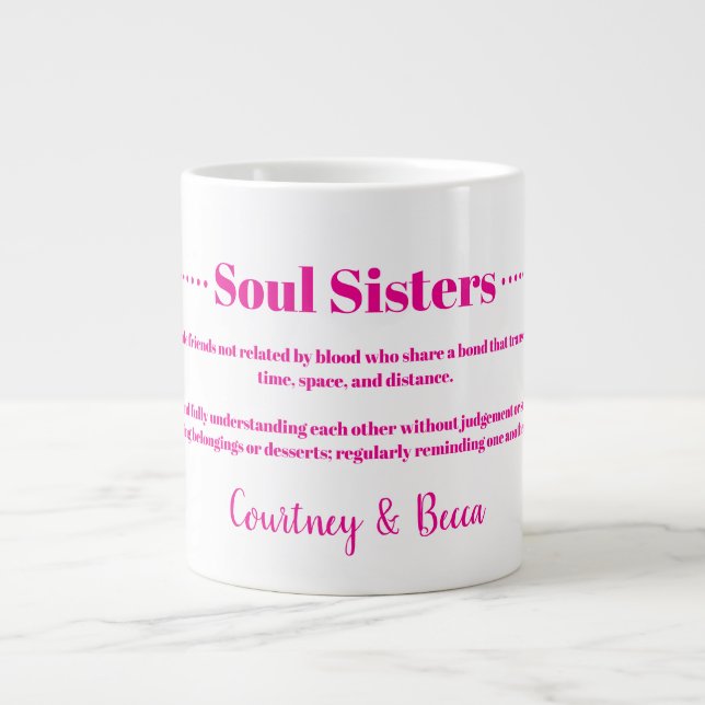 Soul Sisters Best Friend BFF  Giant Coffee Mug (Front)