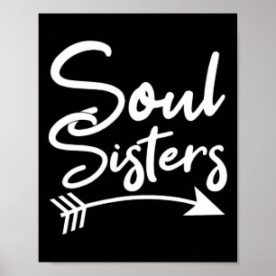 Soul Sisters Best Friend Friendship Sayings Bff  Poster