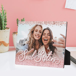 Soul Sisters Script Pink Glitter Best Friend Photo Plaque