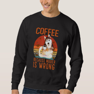 Soulful stare dog husky siberian alaskan coffee pu sweatshirt